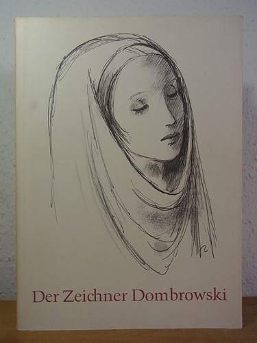 Der zeichner dombrowski eine - der,