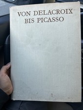 Von Delacroix bis Picasso