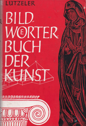 Bildwörterbuch der kunst - bildwörterbuch,