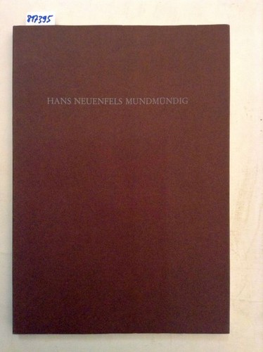 Hans neuenfels mundmündig - hans,